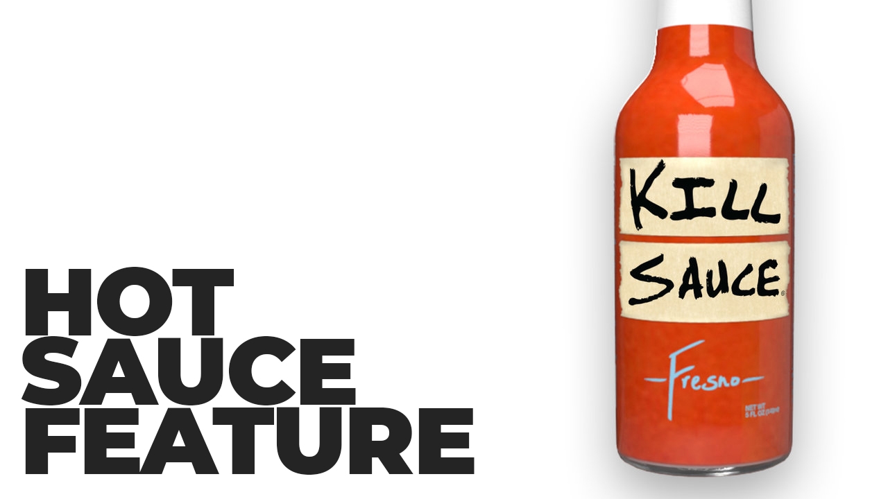Kill Sauce - Fresno Hot Sauce Feature